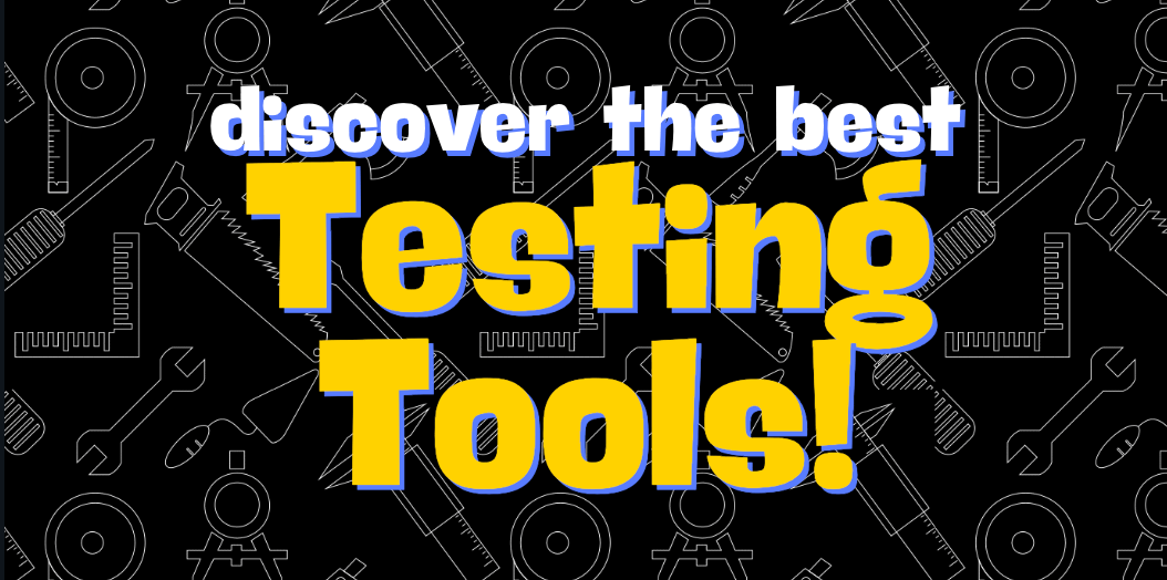 Software Testing Categories & Tools For 2025